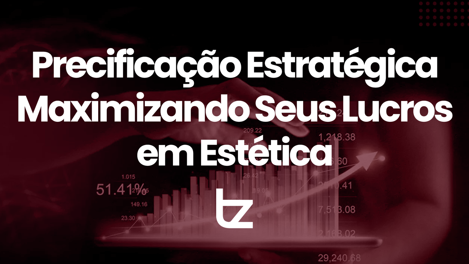Precificação Estratégica: Maximizando Seus Lucros em Estética
